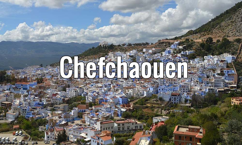 Visiter Chefchaouen au Maroc.